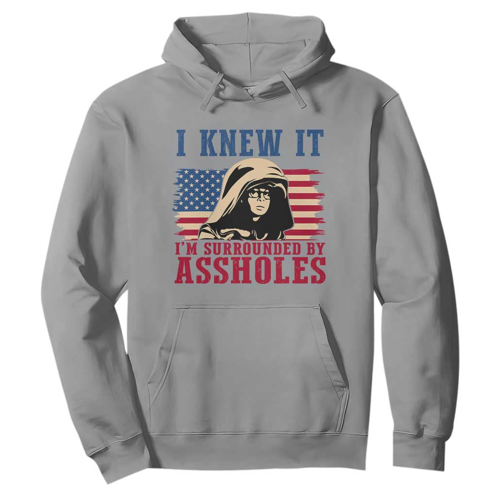 Funny I Knew It Im Surrounded by Axxholes Sci-fi Meme Hoodie Patriotic Space Parody USA Flag Sarcastic 1980s Movie Quote TS02 Sport Gray Print Your Wear