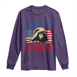 Funny I Knew It Im Surrounded by Axxholes Sci-fi Meme Long Sleeve Shirt Patriotic Space Parody USA Flag Sarcastic 1980s Movie Quote TS02 Purple Print Your Wear