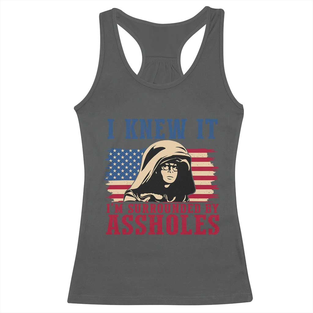 Funny I Knew It Im Surrounded by Axxholes Sci-fi Meme Racerback Tank Top Patriotic Space Parody USA Flag Sarcastic 1980s Movie Quote TS02 Dark Heather Print Your Wear