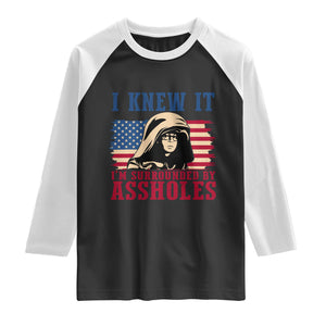 Funny I Knew It Im Surrounded by Axxholes Sci-fi Meme Raglan Shirt Patriotic Space Parody USA Flag Sarcastic 1980s Movie Quote TS02 Black White Print Your Wear