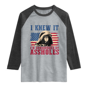 Funny I Knew It Im Surrounded by Axxholes Sci-fi Meme Raglan Shirt Patriotic Space Parody USA Flag Sarcastic 1980s Movie Quote TS02 Heather Gray Heather Charcoal Print Your Wear