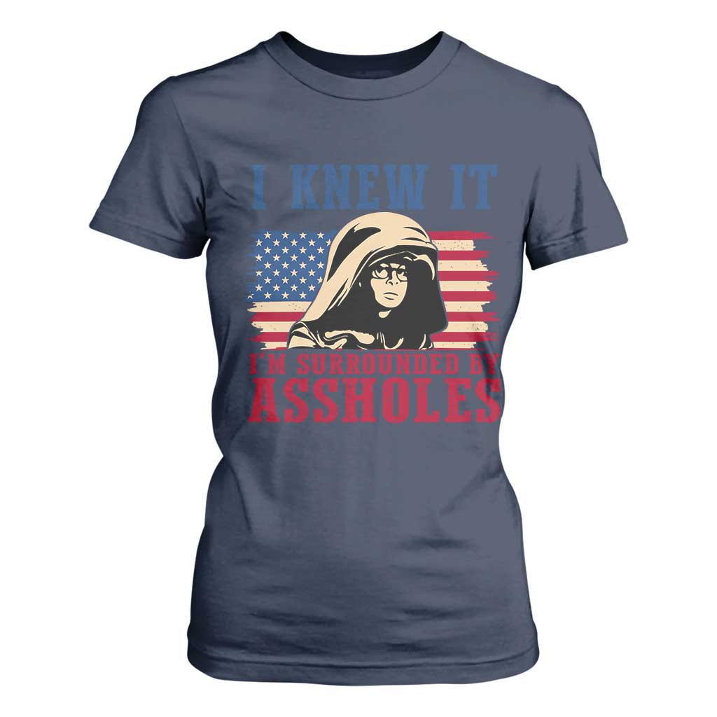 Funny I Knew It Im Surrounded by Axxholes Sci-fi Meme T Shirt For Women Patriotic Space Parody USA Flag Sarcastic 1980s Movie Quote TS02 Navy Print Your Wear
