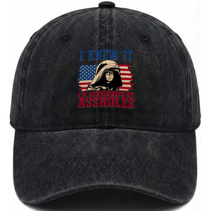 Funny I Knew It Im Surrounded by Axxholes Sci-fi Meme Washed Cotton Baseball Cap Patriotic Space Parody USA Flag Sarcastic 1980s Movie Quote TS02 Print Your Wear