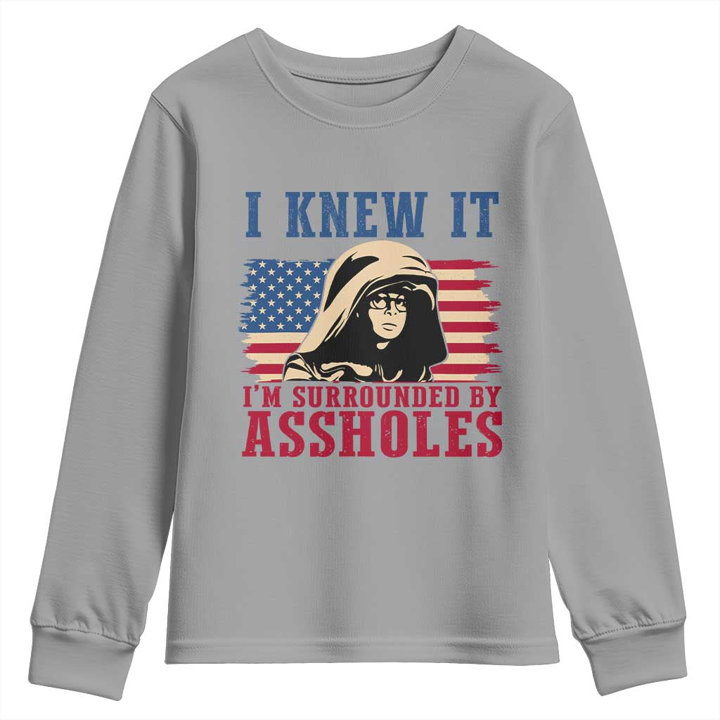 Funny I Knew It Im Surrounded by Axxholes Sci-fi Meme Youth Sweatshirt Patriotic Space Parody USA Flag Sarcastic 1980s Movie Quote TS02 Sport Gray Print Your Wear