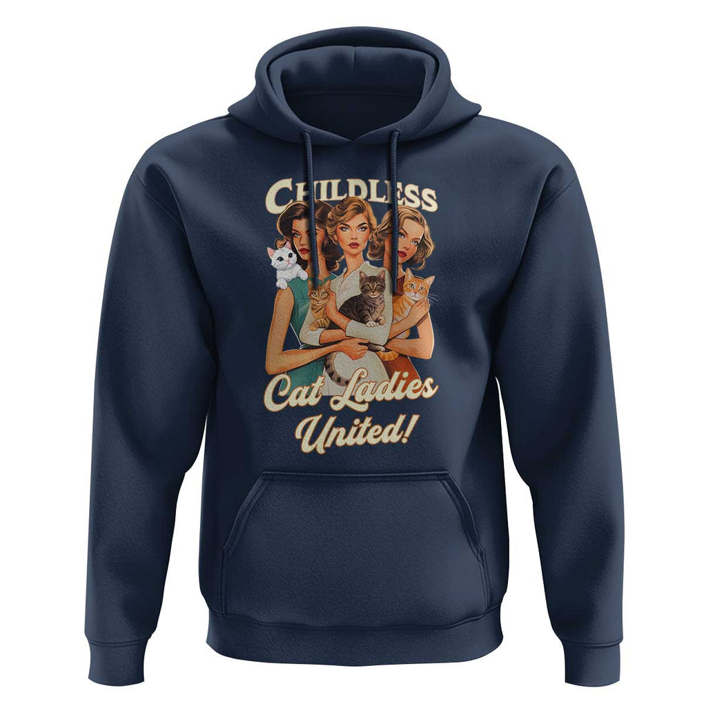 Childless Cat Ladies United Hoodie Feline Lover Retro TS02 Navy Print Your Wear