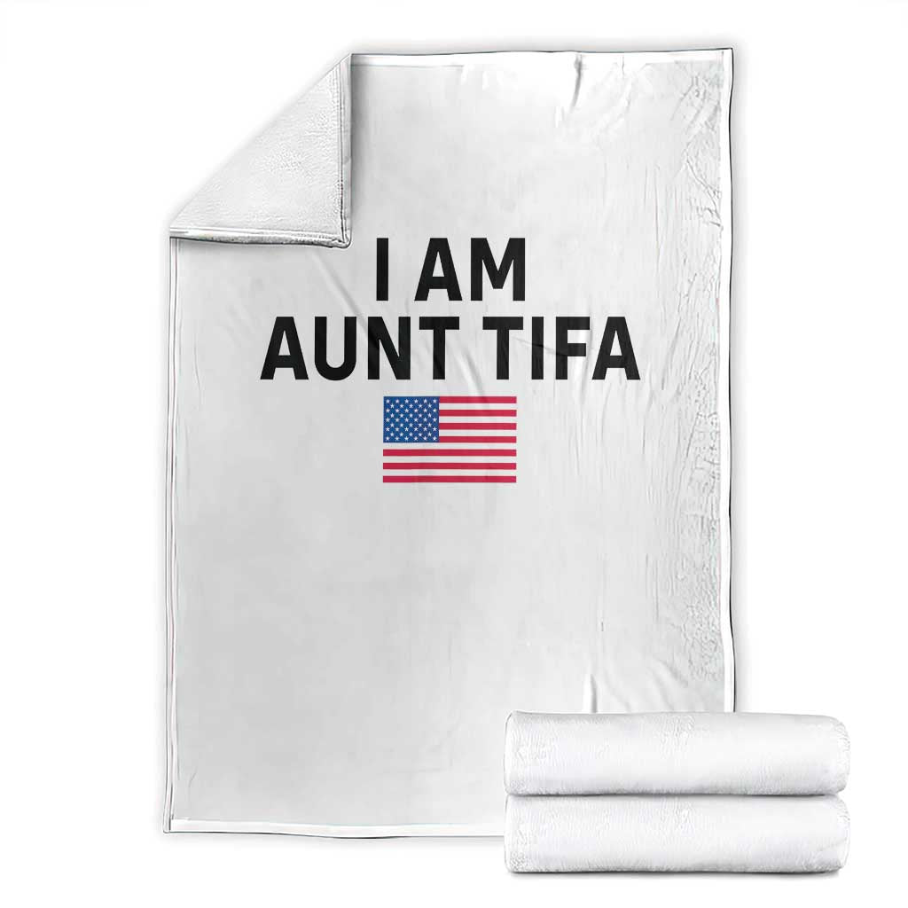 Funny I Am Aunt Tifa Throw Blanket Sarcastic Political Meme American Flag TS02 White Print Your Wear