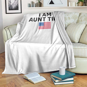 Funny I Am Aunt Tifa Throw Blanket Sarcastic Political Meme American Flag TS02 Print Your Wear