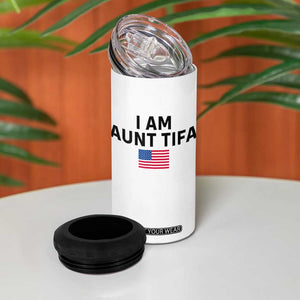 Funny I Am Aunt Tifa 4 in 1 Can Cooler Tumbler Sarcastic Political Meme American Flag TS02 Print Your Wear