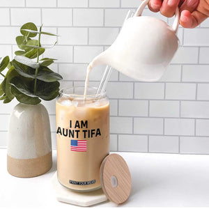 Funny I Am Aunt Tifa Glass Can Sarcastic Political Meme American Flag TS02 Print Your Wear
