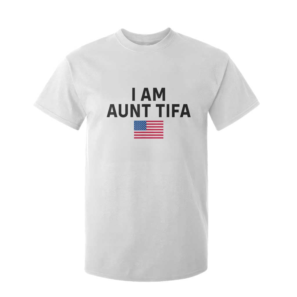 Funny I Am Aunt Tifa T Shirt For Kid Sarcastic Political Meme American Flag TS02 White Print Your Wear