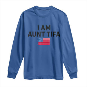 Funny I Am Aunt Tifa Long Sleeve Shirt Sarcastic Political Meme American Flag TS02 Royal Blue Print Your Wear