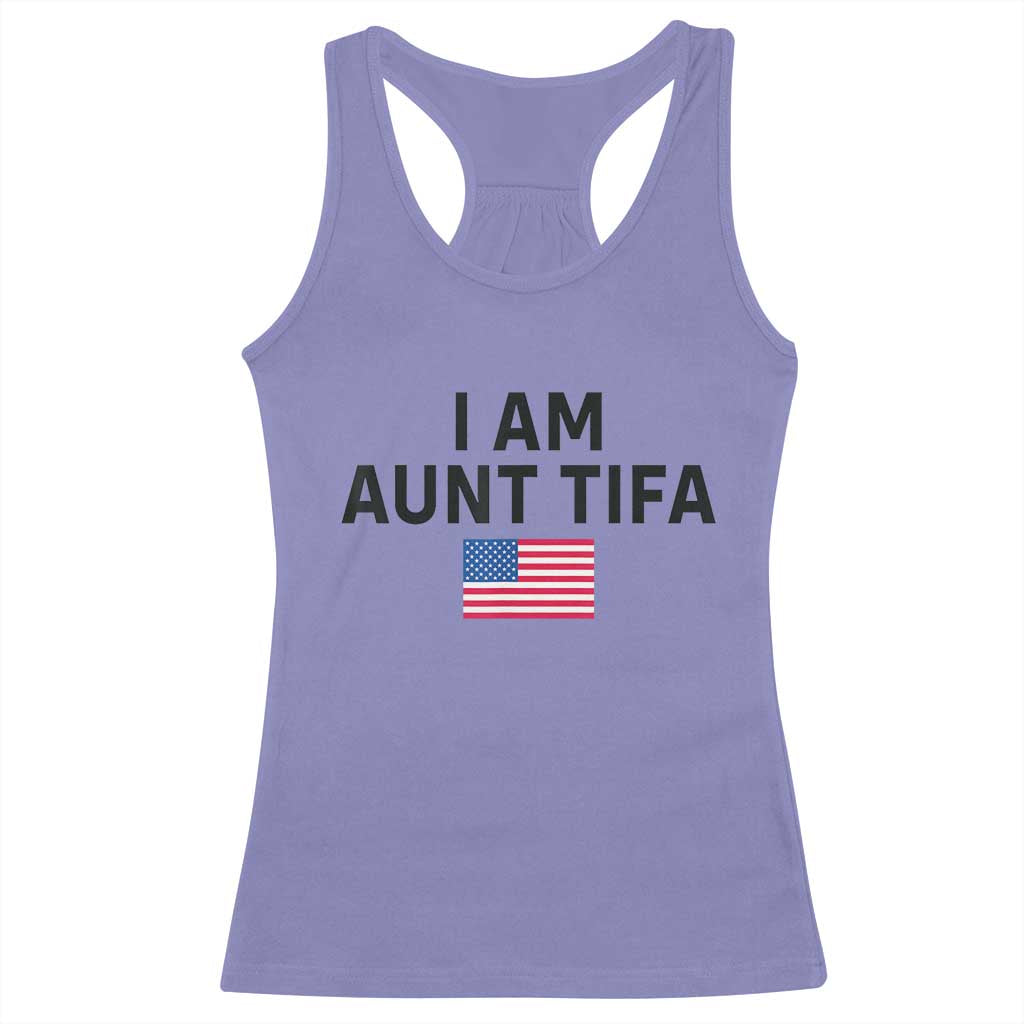 Funny I Am Aunt Tifa Racerback Tank Top Sarcastic Political Meme American Flag TS02 Violet Print Your Wear