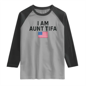 Funny I Am Aunt Tifa Raglan Shirt Sarcastic Political Meme American Flag TS02 Sport Gray Black Print Your Wear