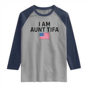 Funny I Am Aunt Tifa Raglan Shirt Sarcastic Political Meme American Flag TS02 Sport Gray Navy Print Your Wear