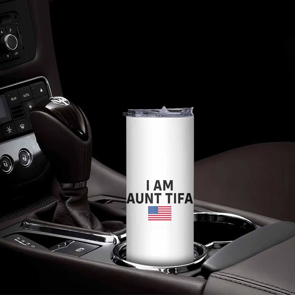 Funny I Am Aunt Tifa Skinny Tumbler Sarcastic Political Meme American Flag TS02 Print Your Wear