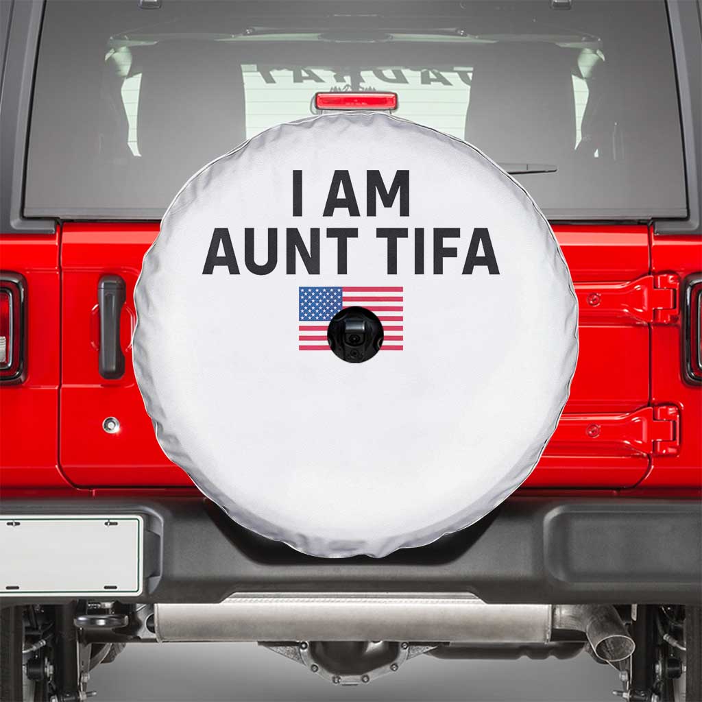 Funny I Am Aunt Tifa Spare Tire Cover Sarcastic Political Meme American Flag TS02 White Print Your Wear