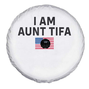 Funny I Am Aunt Tifa Spare Tire Cover Sarcastic Political Meme American Flag TS02 Print Your Wear