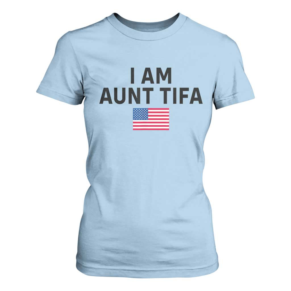 Funny I Am Aunt Tifa T Shirt For Women Sarcastic Political Meme American Flag TS02 Light Blue Print Your Wear