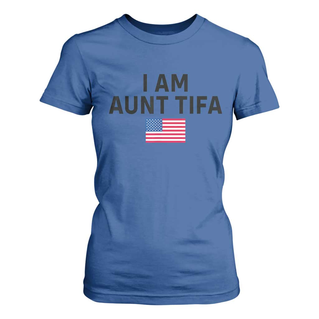 Funny I Am Aunt Tifa T Shirt For Women Sarcastic Political Meme American Flag TS02 Royal Blue Print Your Wear