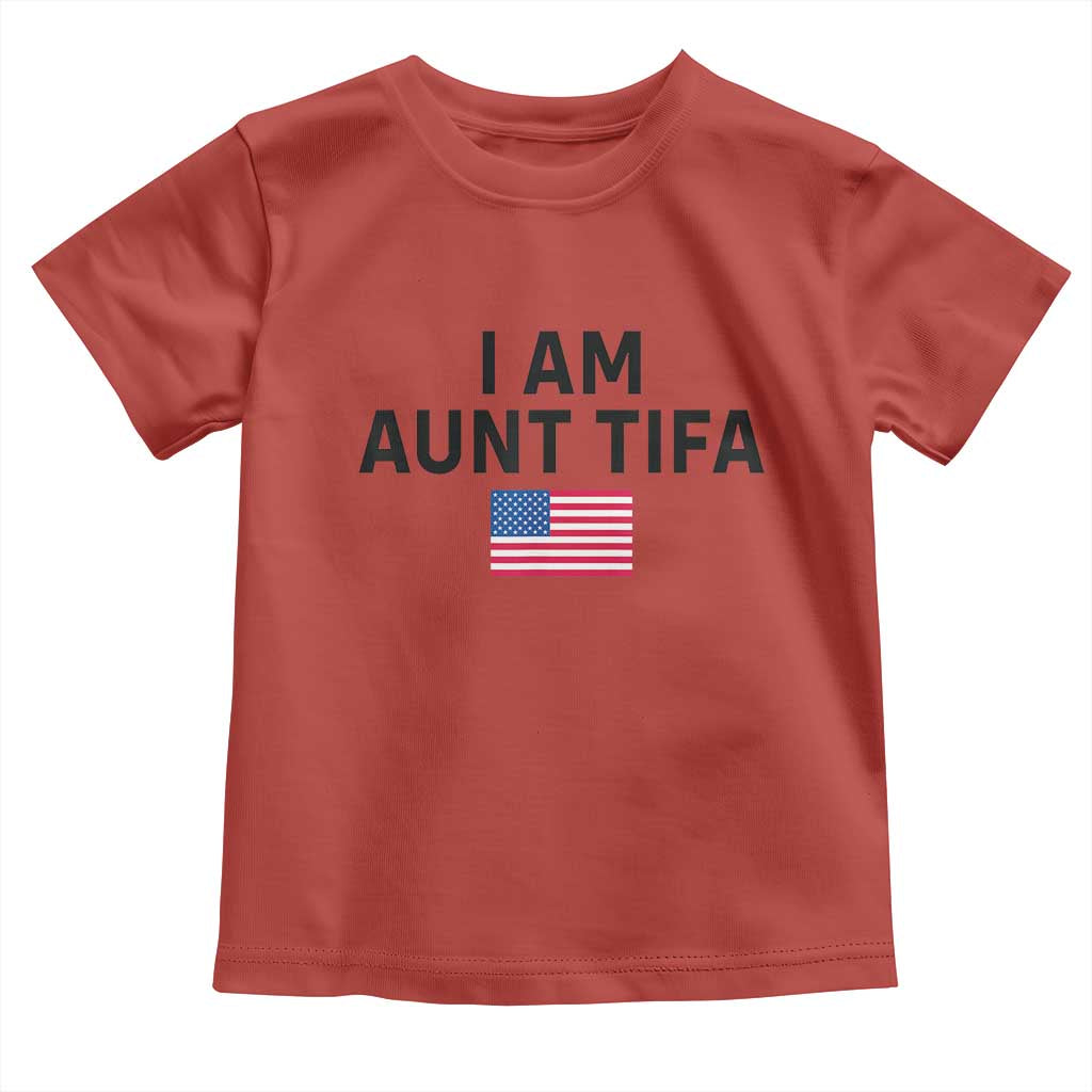 Funny I Am Aunt Tifa Toddler T Shirt Sarcastic Political Meme American Flag TS02 Red Print Your Wear
