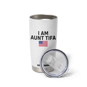 Funny I Am Aunt Tifa Tumbler Cup Sarcastic Political Meme American Flag TS02 Print Your Wear