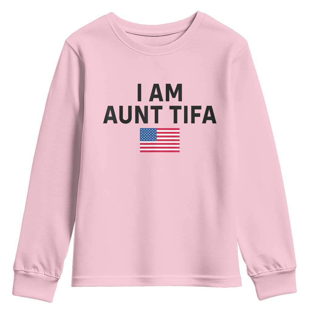 Funny I Am Aunt Tifa Youth Sweatshirt Sarcastic Political Meme American Flag TS02 Light Pink Print Your Wear