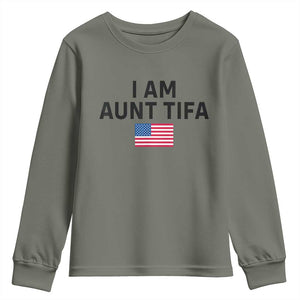 Funny I Am Aunt Tifa Youth Sweatshirt Sarcastic Political Meme American Flag TS02 Military Green Print Your Wear