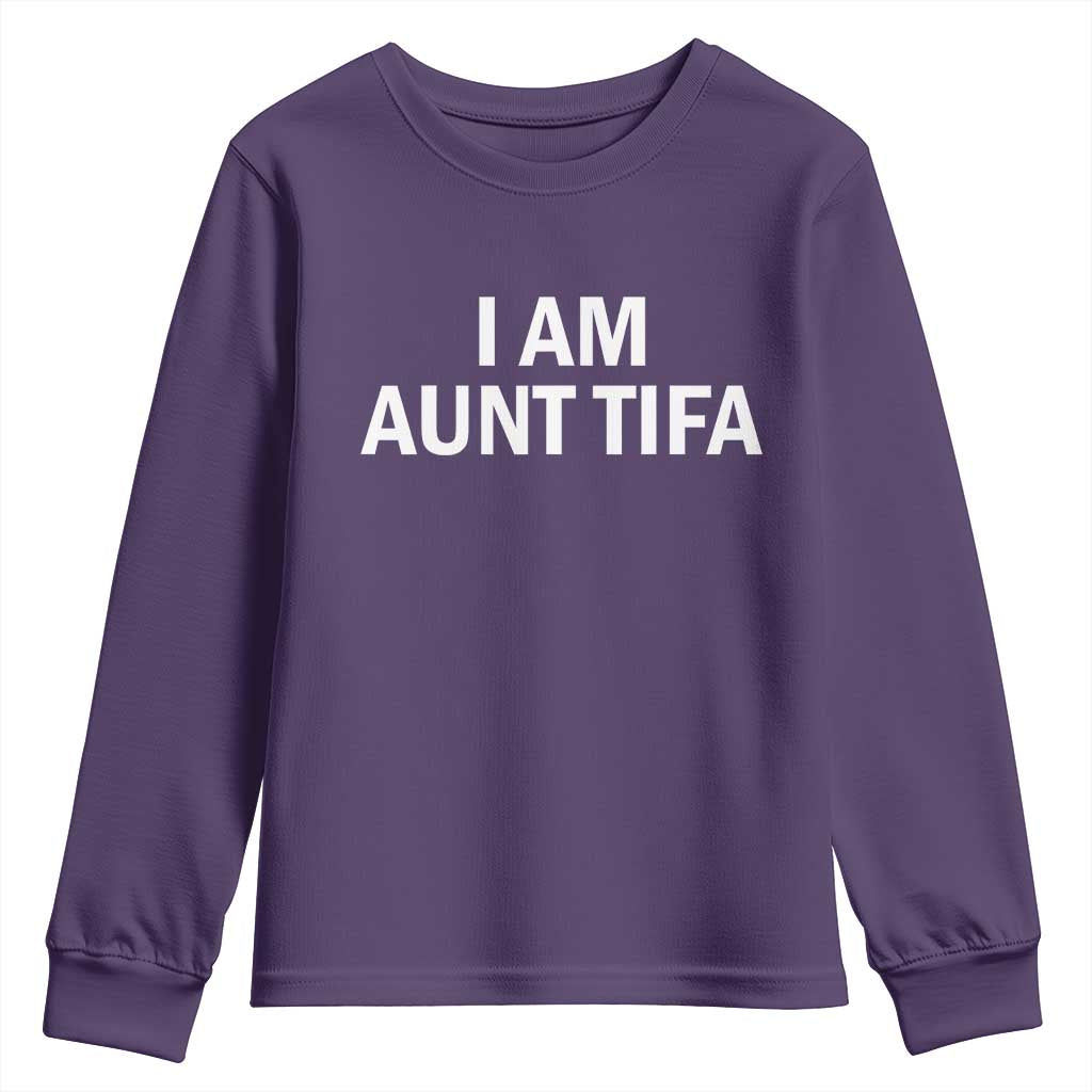 Funny I Am Aunt Tifa Youth Sweatshirt Funny Political Sarcasm Patriotic Minimalist TS02 Purple Print Your Wear