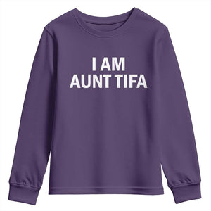 Funny I Am Aunt Tifa Youth Sweatshirt Funny Political Sarcasm Patriotic Minimalist TS02 Purple Print Your Wear