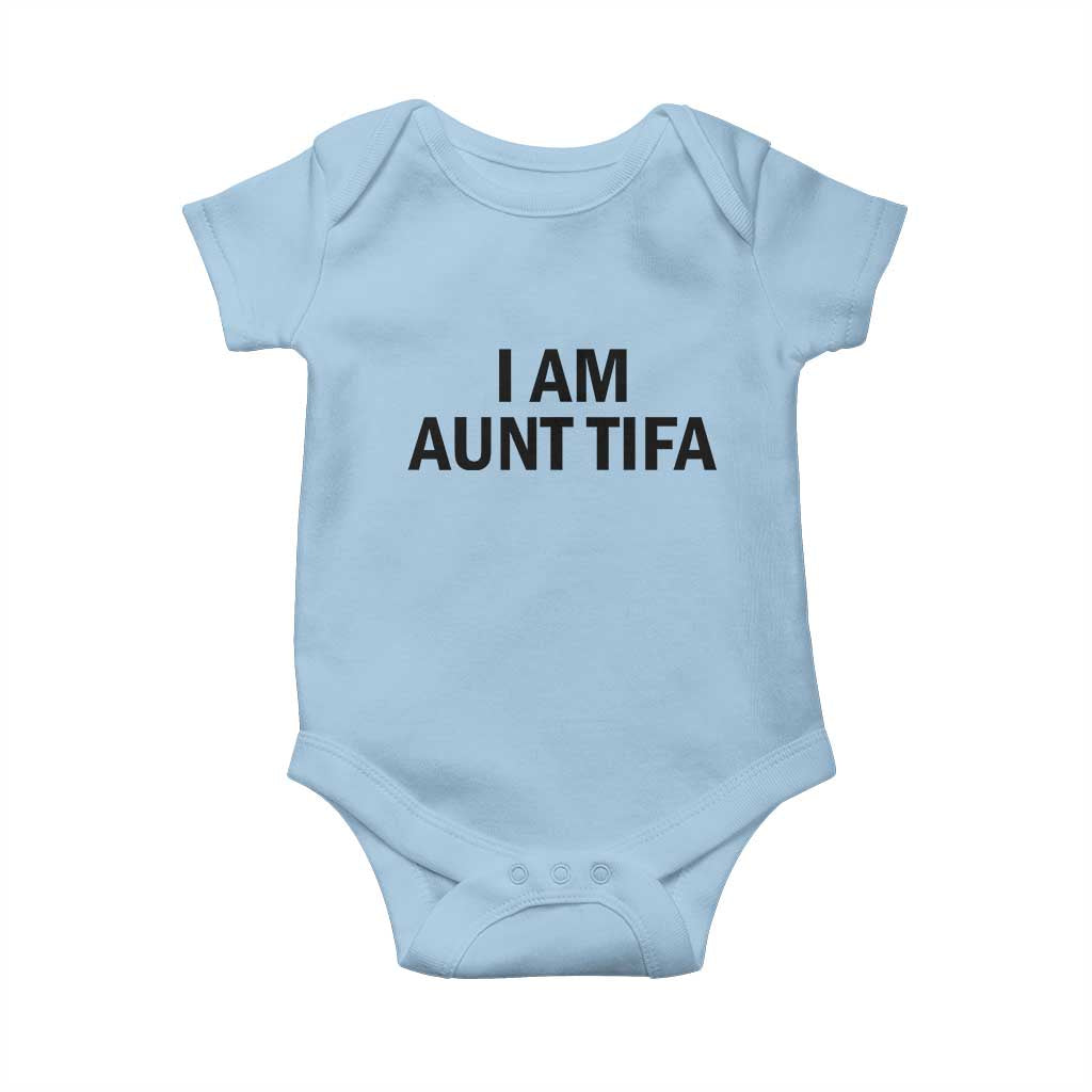 Funny I Am Aunt Tifa Baby Onesie Sarcastic Political Satire Minimalist TS02 Light Blue Print Your Wear