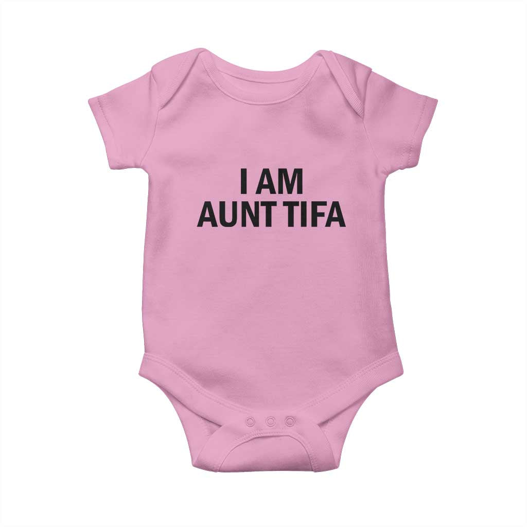 Funny I Am Aunt Tifa Baby Onesie Sarcastic Political Satire Minimalist TS02 Light Pink Print Your Wear