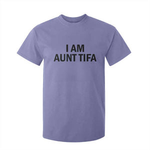 Funny I Am Aunt Tifa T Shirt For Kid Sarcastic Political Satire Minimalist TS02 Violet Print Your Wear