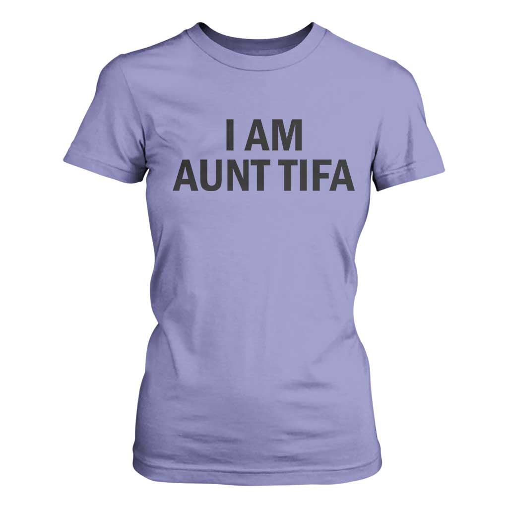 Funny I Am Aunt Tifa T Shirt For Women Sarcastic Political Satire Minimalist TS02 Violet Print Your Wear