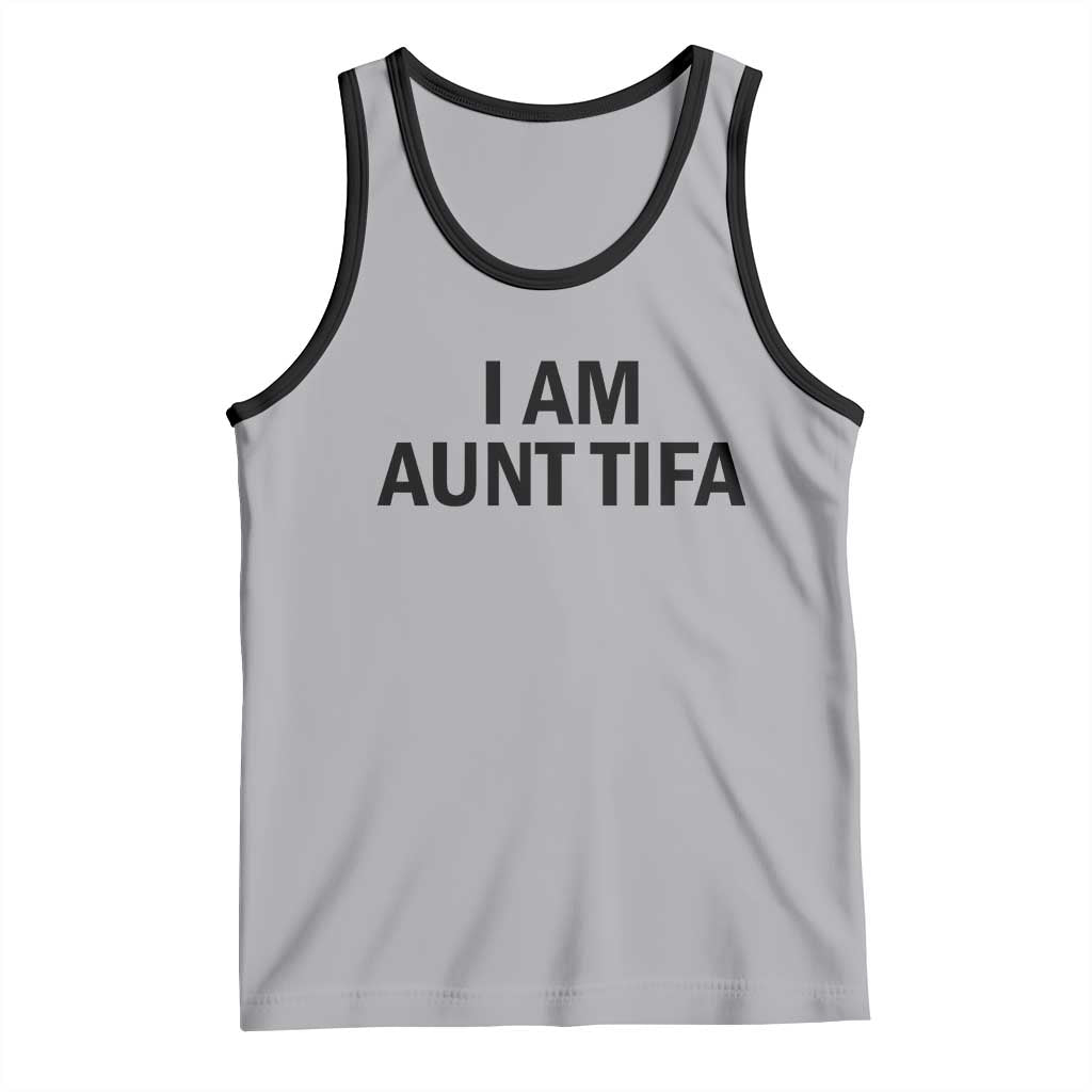 Funny I Am Aunt Tifa Tank Top Sarcastic Political Satire Minimalist TS02 Athletic Heather Black Print Your Wear