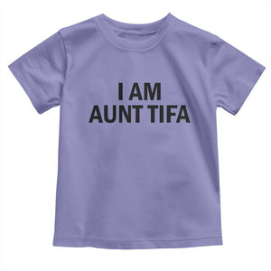 Funny I Am Aunt Tifa Toddler T Shirt Sarcastic Political Satire Minimalist TS02 Violet Print Your Wear