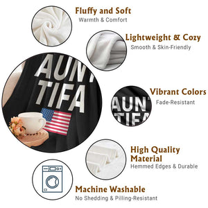 Aunt Tifa Throw Blanket Funny Political Sarcasm Patriotic American Flag TS02 Print Your Wear