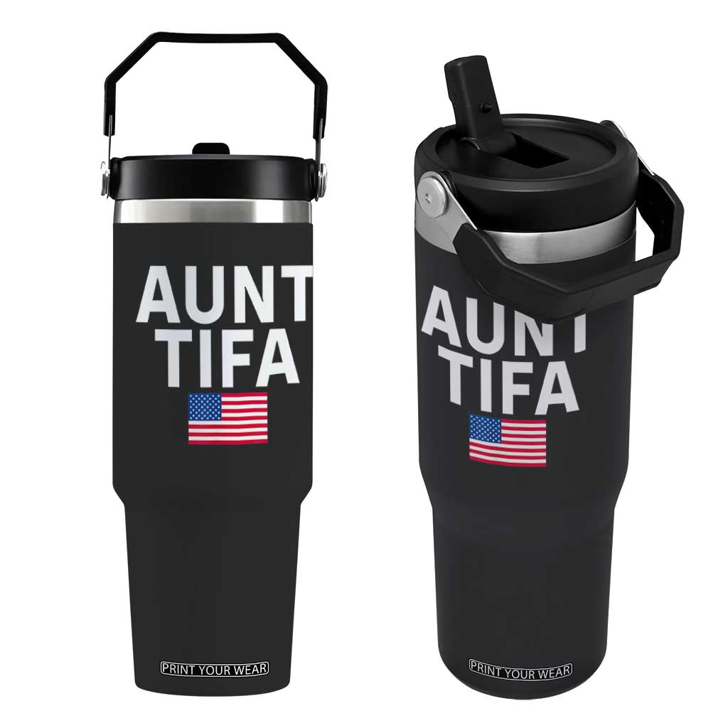 Aunt Tifa Flip Straw Tumbler Funny Political Sarcasm Patriotic American Flag TS02 One Size: 30 oz Black Print Your Wear