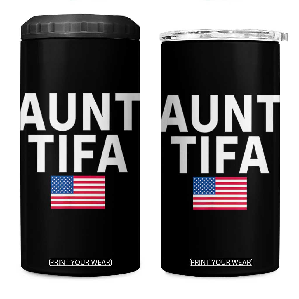 Aunt Tifa 4 in 1 Can Cooler Tumbler Funny Political Sarcasm Patriotic American Flag TS02 One Size: 16 oz Black Print Your Wear