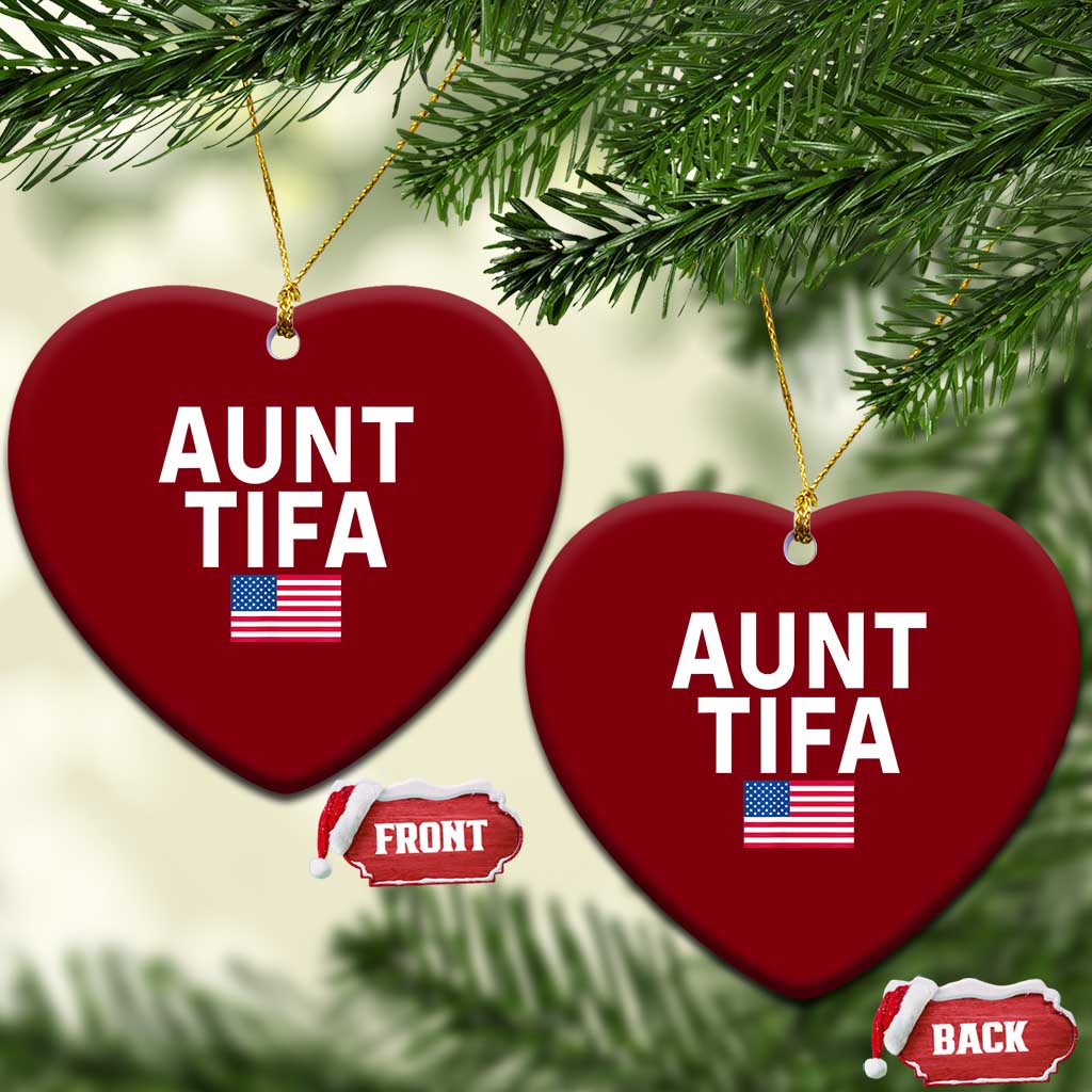 Aunt Tifa Ceramic Ornament Funny Political Sarcasm Patriotic American Flag TS02 Print Your Wear