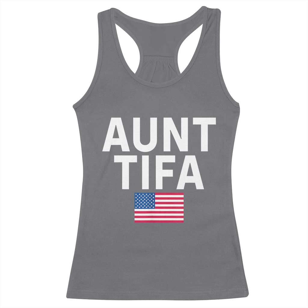 Aunt Tifa Racerback Tank Top Funny Political Sarcasm Patriotic American Flag TS02 Charcoal Print Your Wear