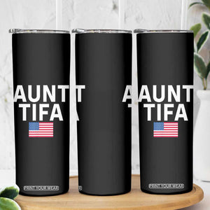 Aunt Tifa Skinny Tumbler Funny Political Sarcasm Patriotic American Flag TS02 Print Your Wear