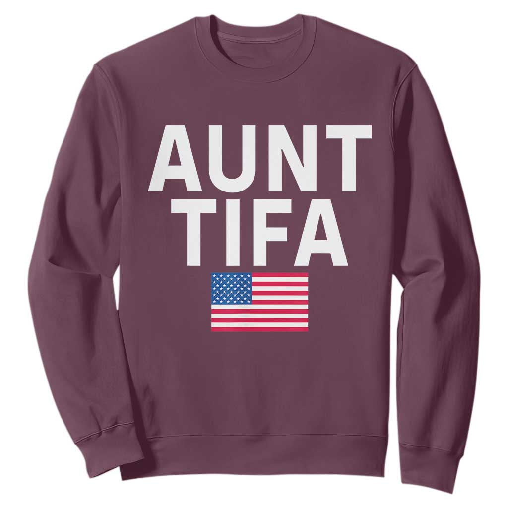 Aunt Tifa Sweatshirt Funny Political Sarcasm Patriotic American Flag TS02 Maroon Print Your Wear