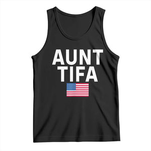 Aunt Tifa Tank Top Funny Political Sarcasm Patriotic American Flag TS02 Black Print Your Wear