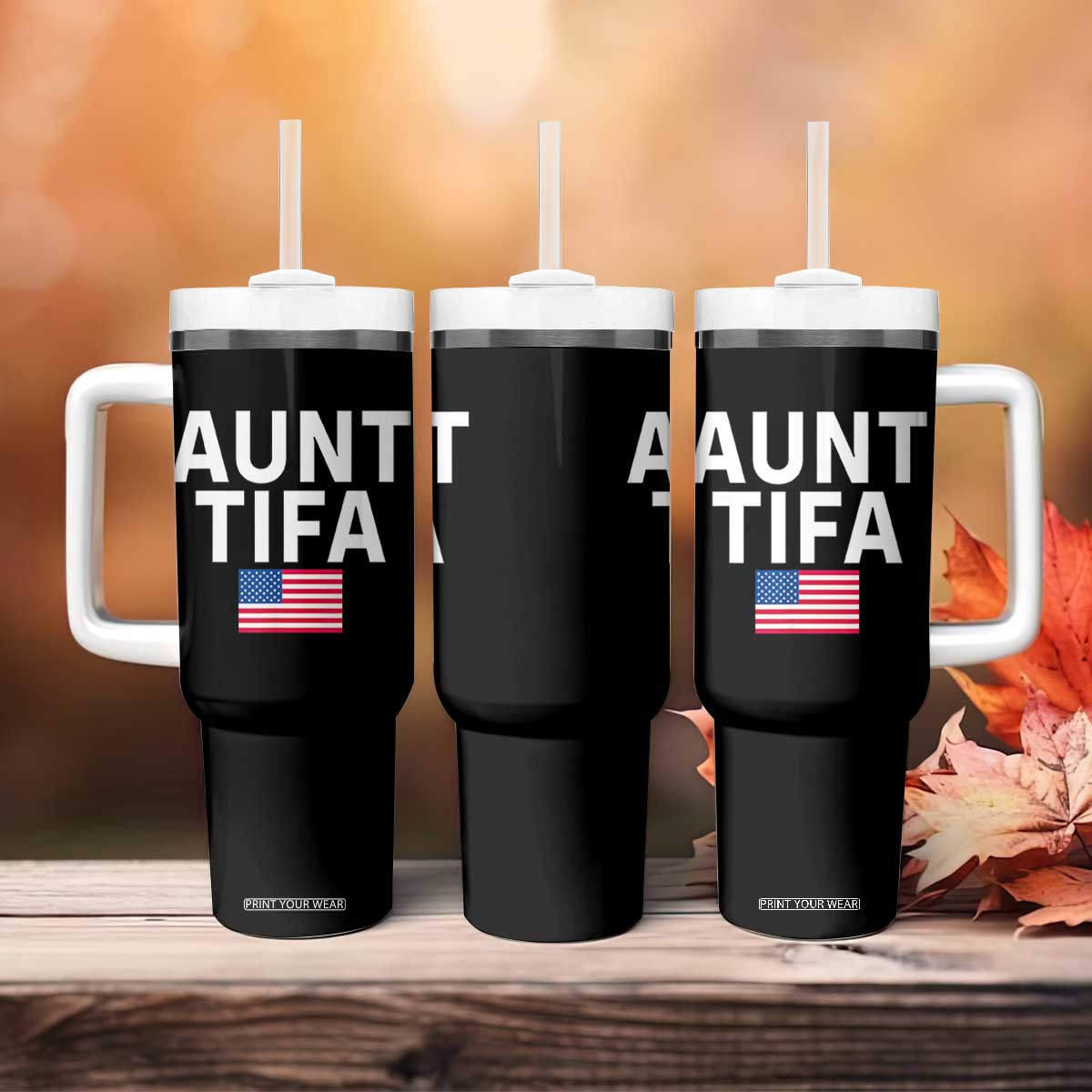 Aunt Tifa Tumbler With Handle Funny Political Sarcasm Patriotic American Flag TS02 Print Your Wear