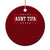 Aunt Tifa Ceramic Ornament Funny Political Sarcasm Patriotic TS02 1pc Red Print Your Wear