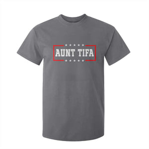 Aunt Tifa T Shirt For Kid Funny Political Sarcasm Patriotic TS02 Charcoal Print Your Wear