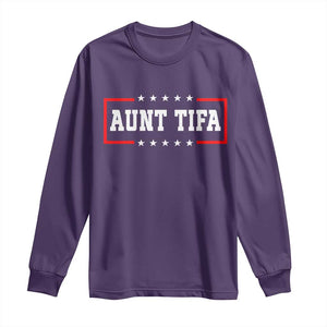 Aunt Tifa Long Sleeve Shirt Funny Political Sarcasm Patriotic TS02 Purple Print Your Wear