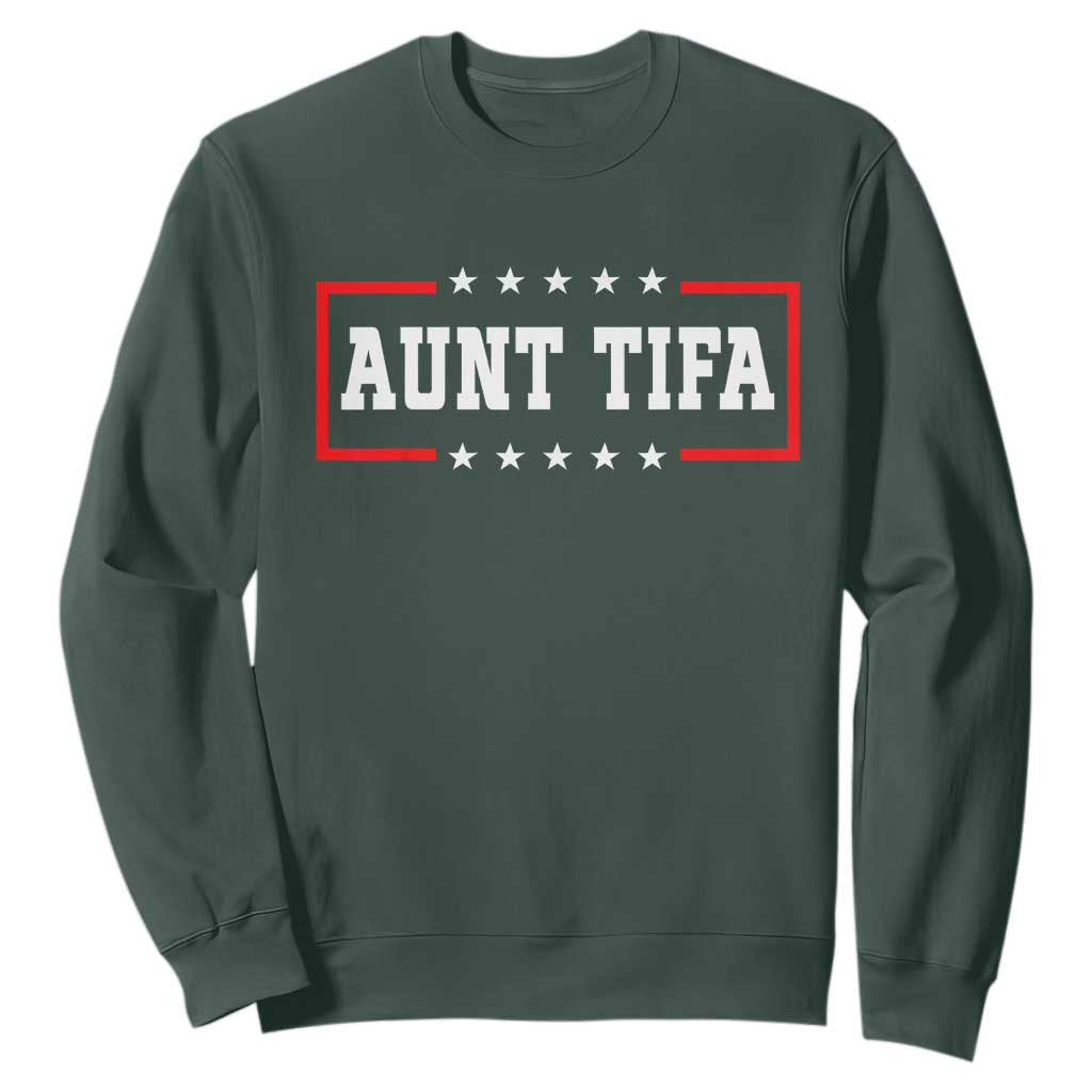 Aunt Tifa Sweatshirt Funny Political Sarcasm Patriotic TS02 Dark Forest Green Print Your Wear