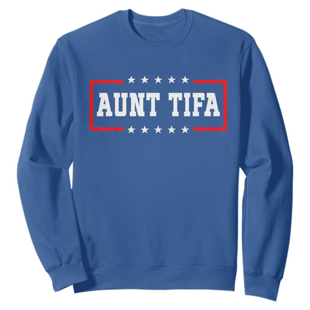 Aunt Tifa Sweatshirt Funny Political Sarcasm Patriotic TS02 Royal Blue Print Your Wear