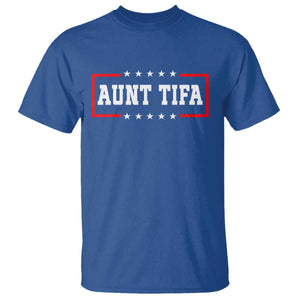 Aunt Tifa T Shirt Funny Political Sarcasm Patriotic TS02 Royal Blue Print Your Wear